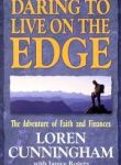 Daring to live on the edge – Loren Cunningham