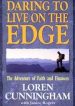 Daring to live on the edge – Loren Cunningham