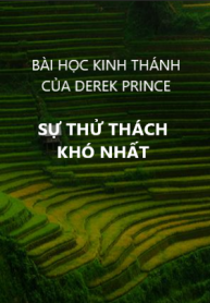 SỰ THỬ THÁCH KHÓ NHẤT