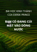 Bạn có đang cúi mặt vào dòng nước