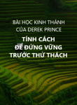 Tính Cách Để Đứng Vững Trước Thử Thách