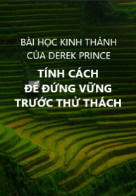 Tính Cách Để Đứng Vững Trước Thử Thách