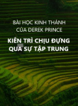 Kiên trì chịu đựng qua sự tập trung