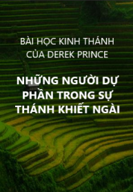 Những người dự phần trong sự thánh khiết Ngài